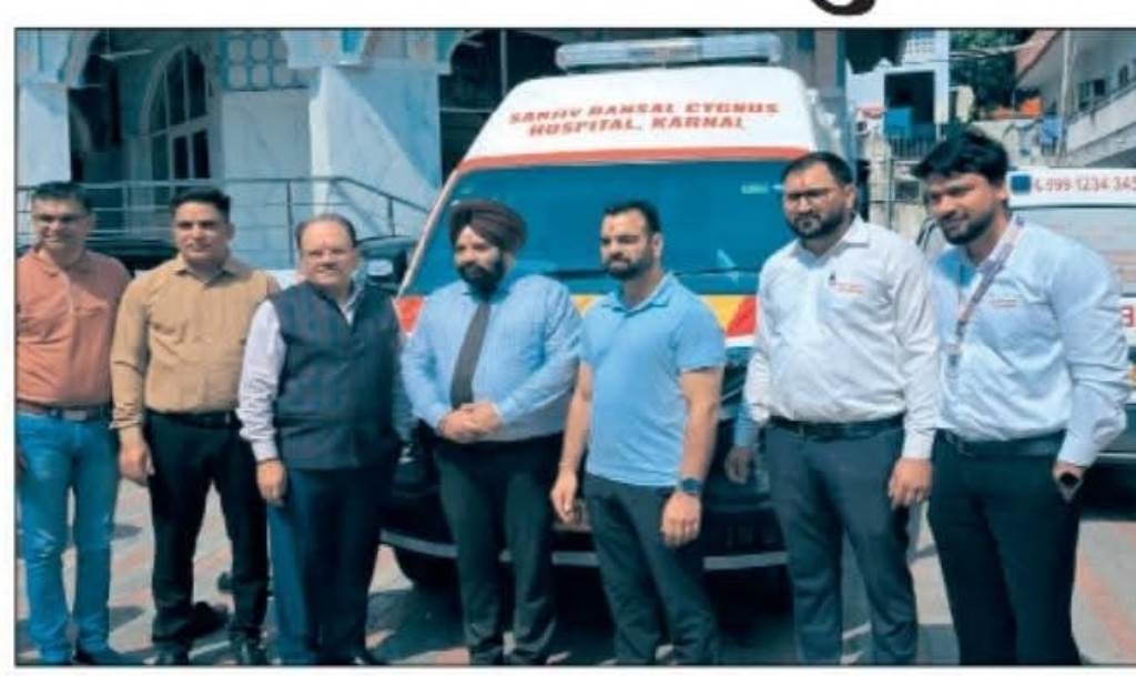 दिल्ली जैसी सुविधा अब करनाल मेंसड़क पर दौड़ेगी जिंदगी बचाने वाली एम्बुलेंस
